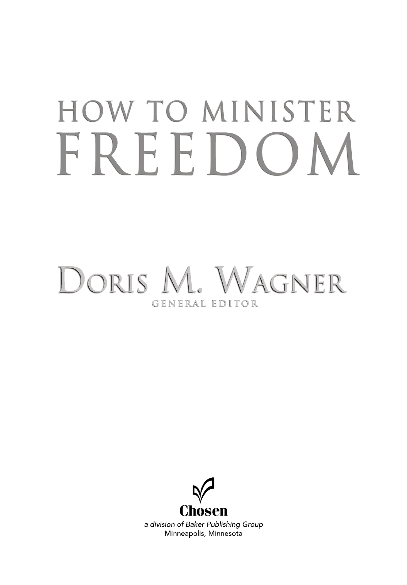 Book 1 Ministering Freedom from Demonic Oppression copyright 2002 Book 2 - photo 1