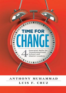 Anthony Muhammad - Time for Change: Four Essential Skills for Transformational School and District Leaders (Educational Leadership Development for Change Management)