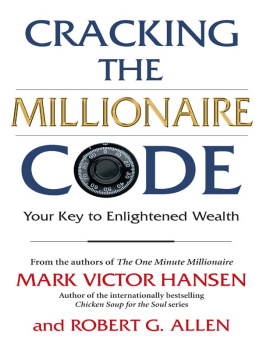 Robert G. Allen - Cracking the Millionaire Code