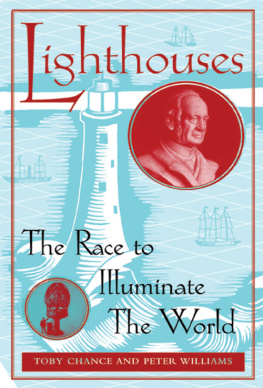 Toby Chance - Lighthouses: The Race to Illuminate the World