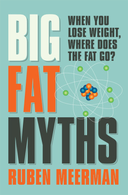 Ruben Meerman Big Fat Myths: When you lose weight, where does the fat go?