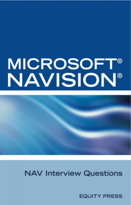 Equity Press - Microsoft NAV Interview Questions: Unofficial Microsoft Navision Business Solution Certification Review