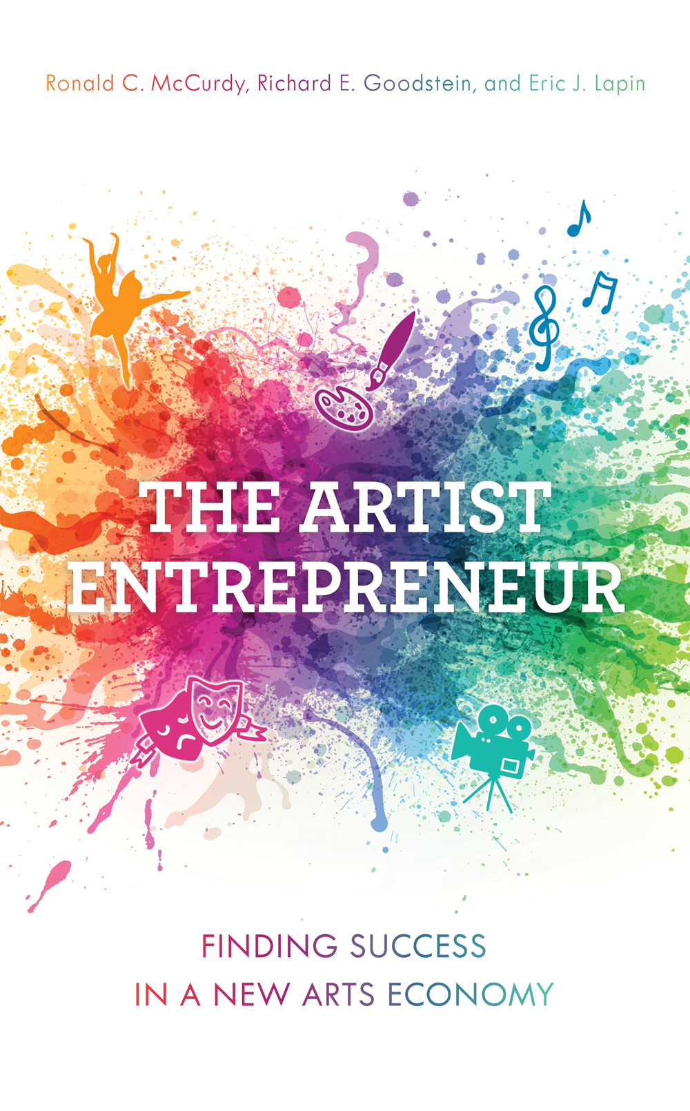 The Artist Entrepreneur Published by Rowman Littlefield An imprint of The - photo 1