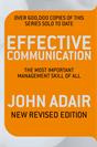 John Adair - Effective Communication