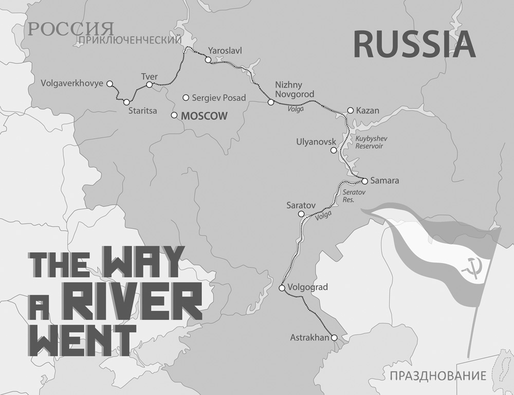 The Way a River Went Following the Volga Through the Heart of Russia - image 4