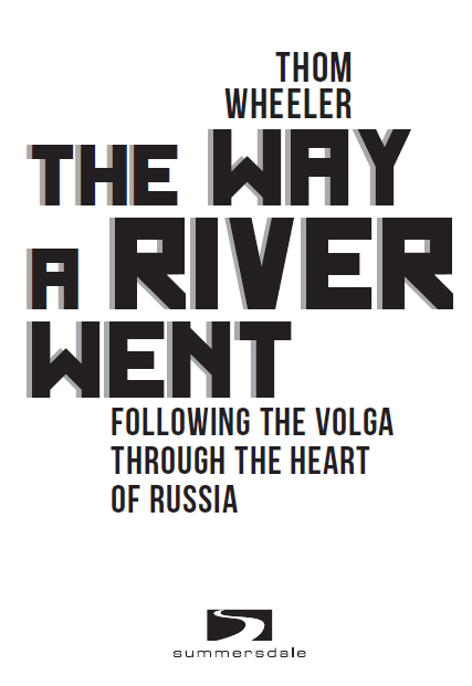 THE WAY A RIVER WENT Copyright Thom Wheeler 2015 Cover images IR Stone - photo 2