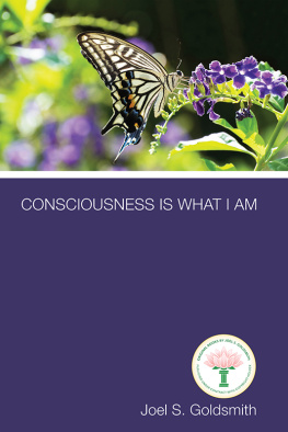 Joel S. Goldsmith - Consciousness is What I Am