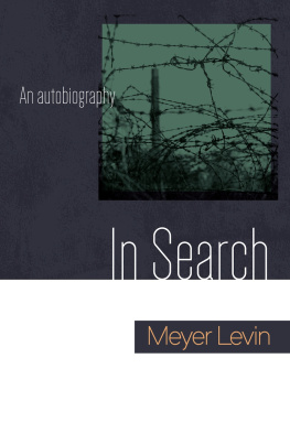 Meyer Levin In Search: An Autobiography