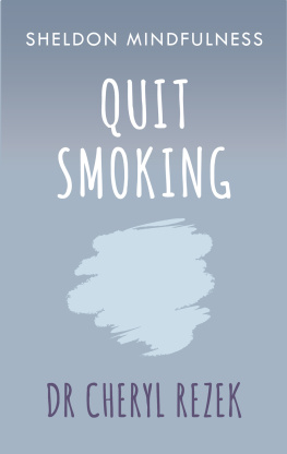 Cheryl Rezek Quit Smoking: Sheldon Mindfulness