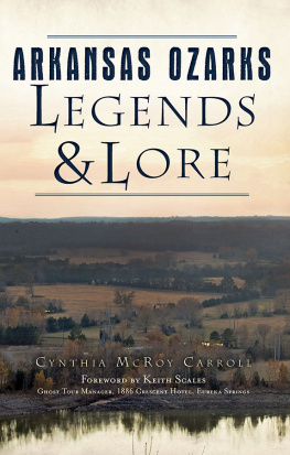 Cynthia McRoy Carroll - Arkansas Ozarks Legends & Lore