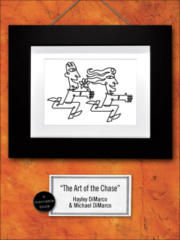 Michael DiMarco - The Art of the Chase: Because Datings Not a Science–Its an Art