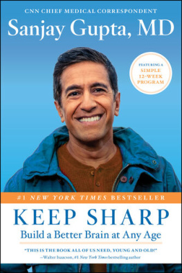 Sanjay Gupta - 12 Weeks to a Sharper You: A Guided Program