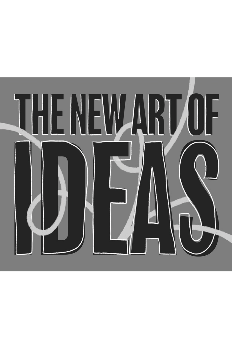 The New Art of Ideas Copyright 2023 by Robin Landa All rights reserved No - photo 2