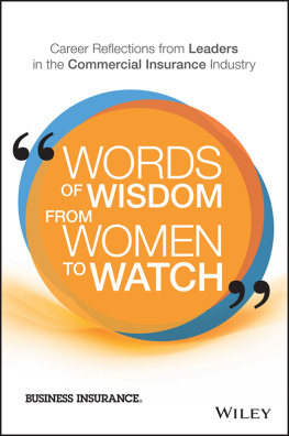 Business Insurance - Words of Wisdom from Women to Watch: Career Reflections from Leaders in the Commercial Insurance Industry