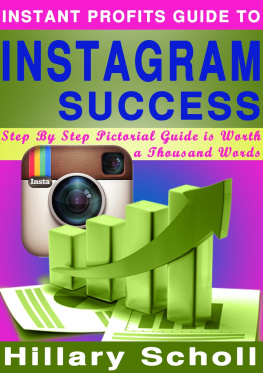 Hillary Scholl - Instant Profits Guide to Instagram Success