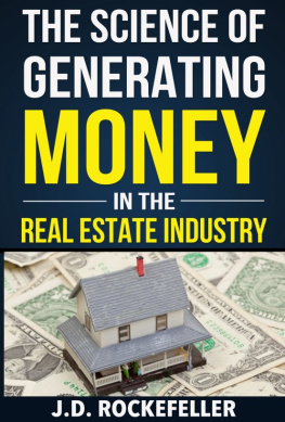 J.D. Rockefeller - The Science of Generating Money in the Real Estate Industry