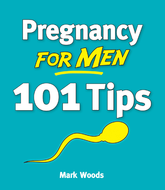 Pregnancy for Men 101 Tips - image 1