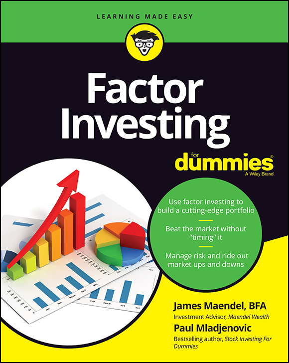 Factor Investing For Dummies Published by John Wiley Sons Inc 111 River - photo 1