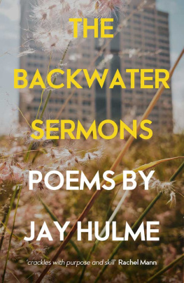 Jay Hulme - The Backwater Sermons