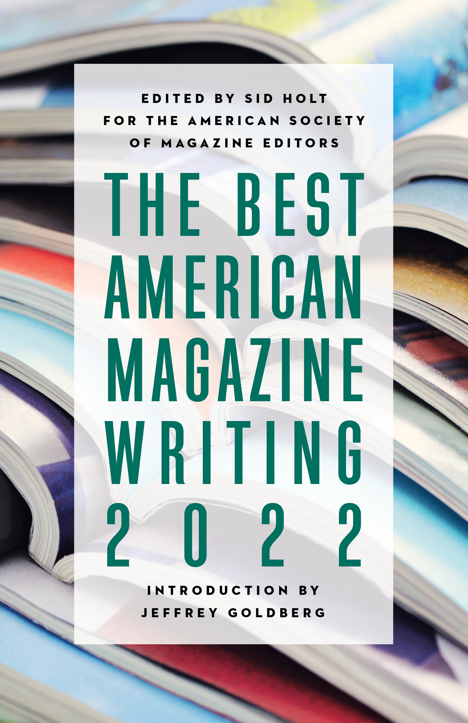 THE BEST AMERICAN MAGAZINE WRITING 2022 THE BEST AMERICAN MAGAZINE WRITING - photo 1