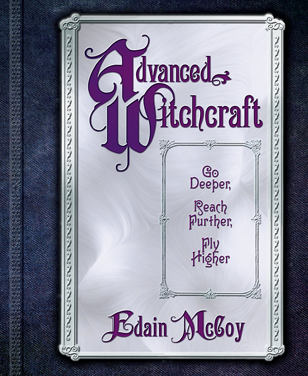 About the Author Edain McCoy became a self-initiated Witch in 1981 and - photo 1