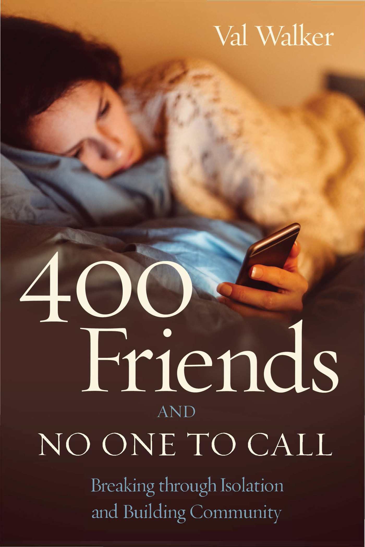 SPECIAL PRAISE FOR 400 Friends and No One to Call This book is a marvel - photo 1