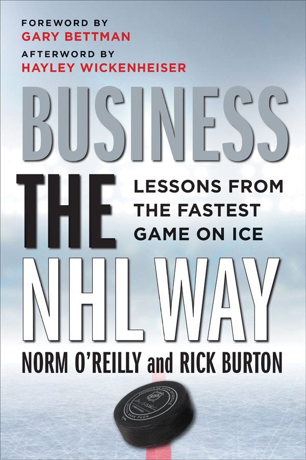 Praise for Business the NHL Way By telling insightful stories inspired by the - photo 1