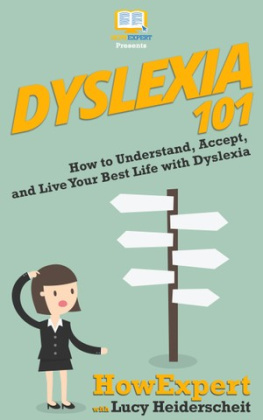 HowExpert - Dyslexia 101: How to Understand, Accept, and Live Your Best Life with Dyslexia
