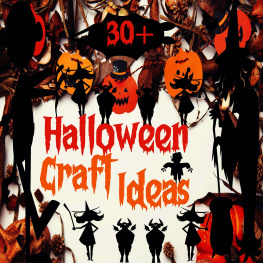 Melinda Gregorie - 30+ Halloween Craft Ideas