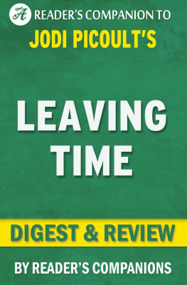Readers Companions - Leaving Time: A Novel by Jodi Picoult | Digest & Review