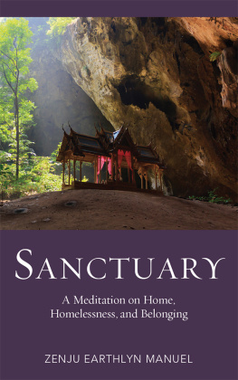 Zenju Earthlyn Manuel - Sanctuary: A Meditation on Home, Homelessness, and Belonging