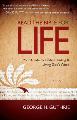 George H. Guthrie Read the Bible for Life