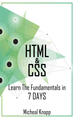 Michael Knapp - HTML & CSS: Learn the Fundaments in 7 Days