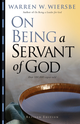 Warren W. Wiersbe - On Being a Servant of God