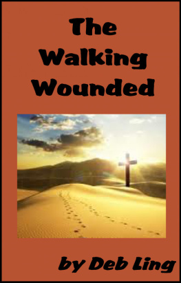 Deb Ling - The Walking Wounded