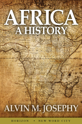 Alvin M. Josephy Africa: A History