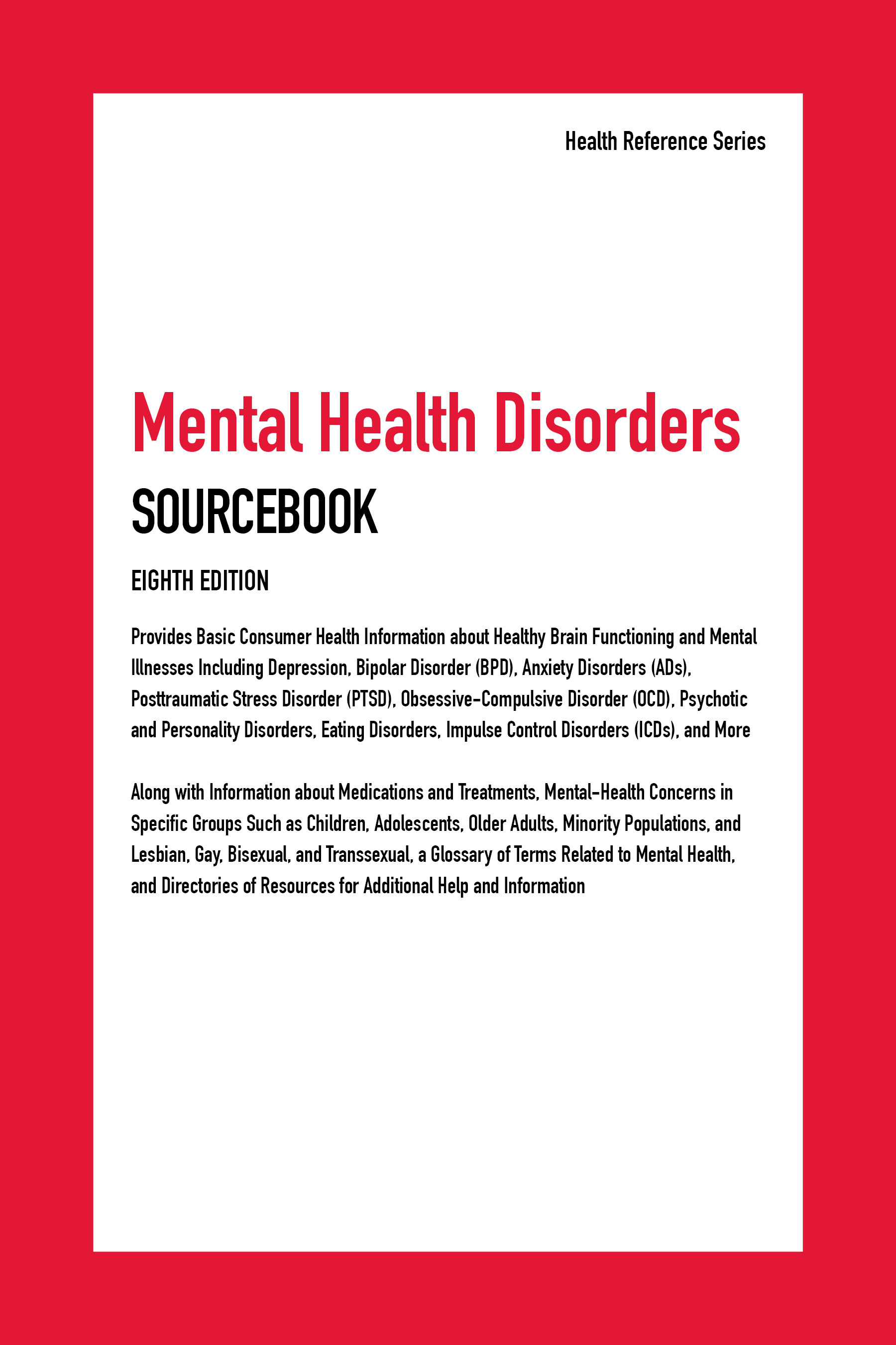 Contents MENTAL HEALTH DISORDERS SOURCEBOOK EIGHTH EDITION Health Reference - photo 1