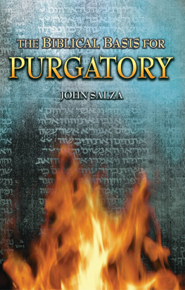 John Salza - The Biblical Basis For Purgatory