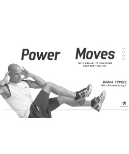 Marco Borges - Power Moves: The Four Motions to Transform Your Body for Life