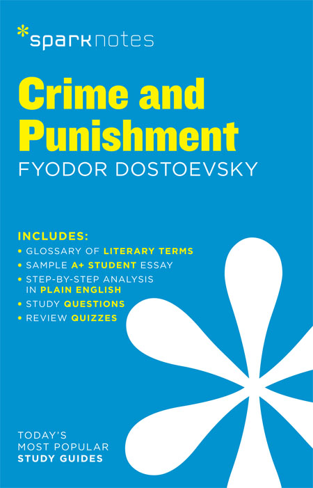 Crime and Punishment Fyodor Dostoevsky 2003 2007 by Spark Publishing This - photo 1