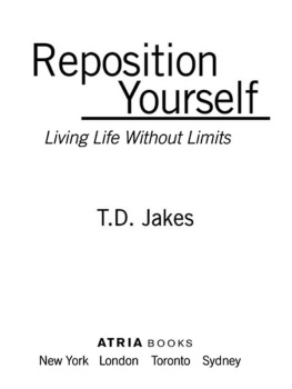 T.D. Jakes - Reposition Yourself: Living Life Without Limits