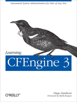 Diego Zamboni - Learning CFEngine 3: Automated system administration for sites of any size