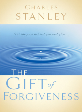 Charles F. Stanley The Gift of Forgiveness