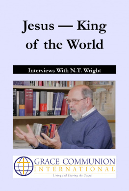 N.T. Wright - Jesus: King of the World