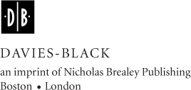 Reprinted by Davies-Black an imprint of Nicholas Brealey Publishing in 2010 - photo 1