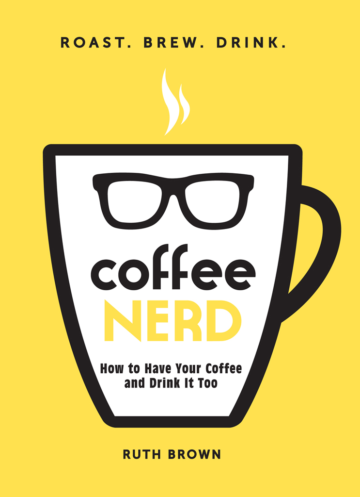 Coffee Nerd How to Have Your Coffee and Drink It Too - image 1