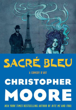 Christopher Moore - Sacre Bleu: A comedy dart