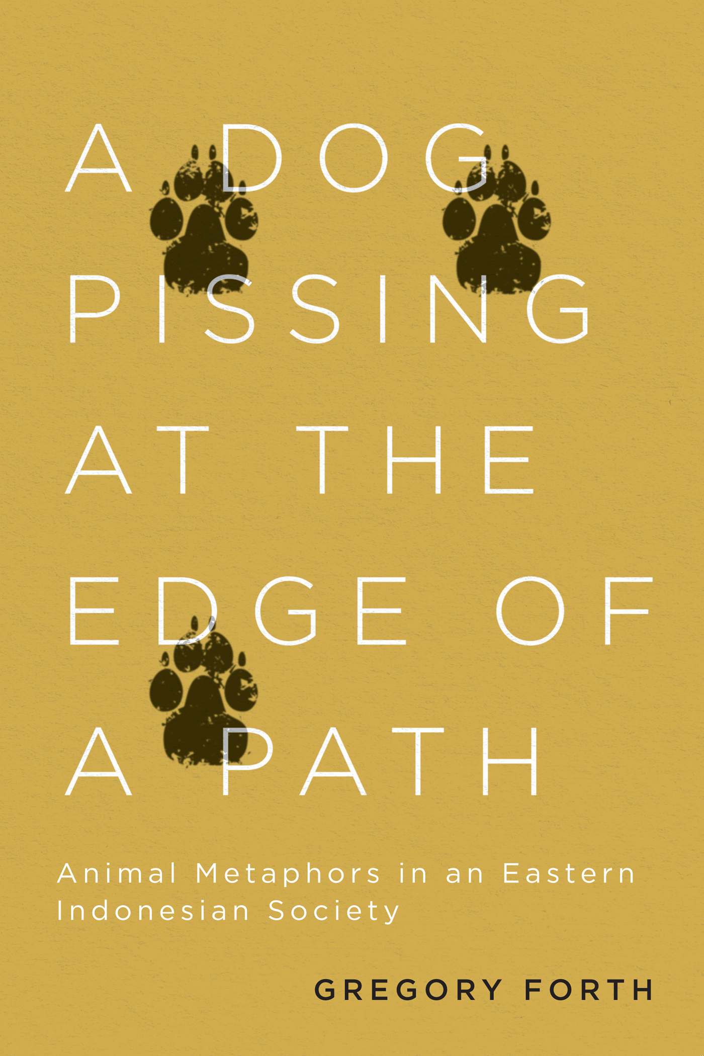 A DOG PISSING AT THE EDGE OF A PATH GREGORY FORTH A DOG PISSING AT THE - photo 1