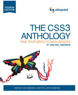 Rachel Andrew - The CSS3 Anthology: Take Your Sites to New Heights