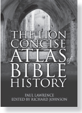 The Lion Concise Atlas of Bible History ISBN 978-0-7459-5532-2 The World of - photo 4